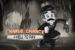 Charlie Chance in Hell to Pay Slot