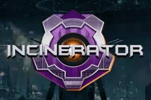 Incinerator Slot