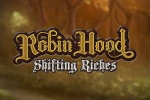 Robin Hood Shifting Riches Slot