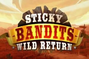 Sticky Bandits Wild Return Slot