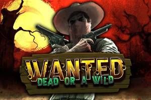 Wanted Dead or a Wild Slot